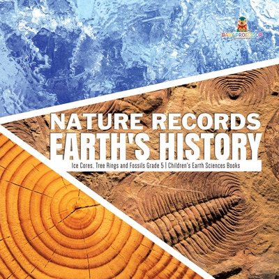 Libro Nature Records Earth's History Ice Cores, Tree Ring...