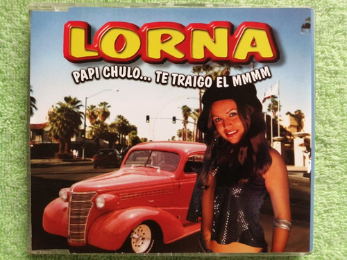 Eam Cd Maxi Single Lorna Papi Chulo 2003 Remixes El Chombo 