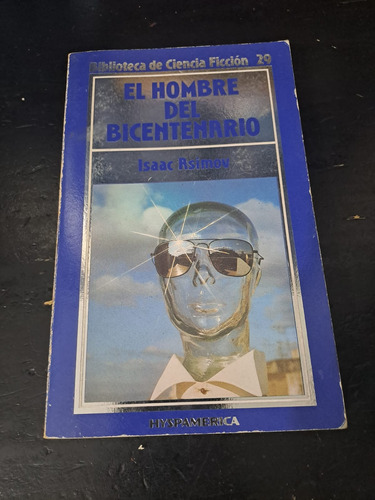 El Hombre Del Bicentenario-isaac Asimov-hyspamerica