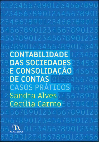 Contabilidade Das Sociedades E Consolidação De Contas, De Carmo Cecília. Editora Almedina Em Português