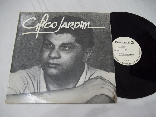 Lp Vinil - Chico Jardim - 1989 - Basta Chamar De Amor 