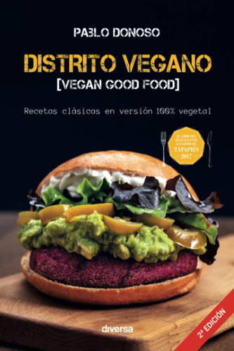 Libro: Distrito Vegano [buena Comida Vegana]: Recetas Clásic