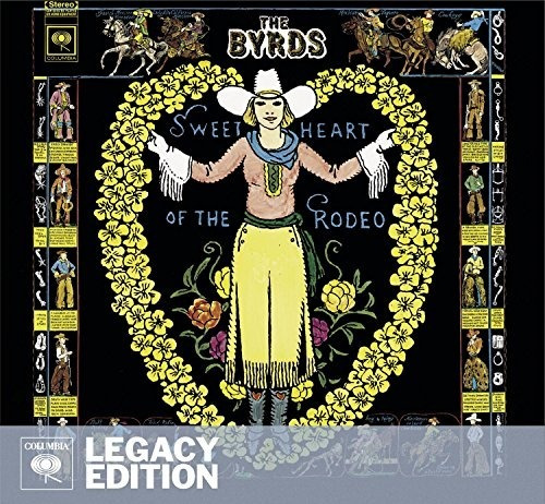 Byrds Sweetheart Of The Rodeo Legacy Edition Remastered  Cd 
