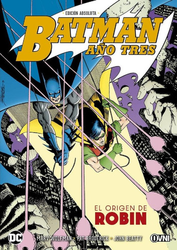 Batman Año Tres - Wolfman & Broderick - Ovni Press