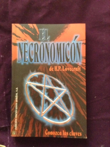 El Necronomicon De H.p. Lovecraft . Conozca Las Claves