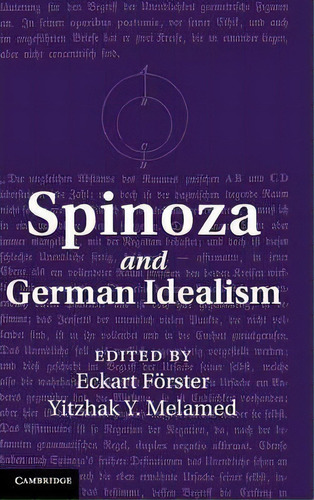 Spinoza And German Idealism, De Eckart Forster. Editorial Cambridge University Press, Tapa Dura En Inglés