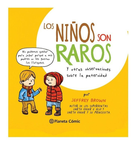 Los Niños Son Raros.  Jeffrey Brown