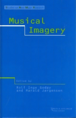 Musical Imagery, De Linda M. Orr. Editorial Taylor Francis Ltd, Tapa Dura En Inglés