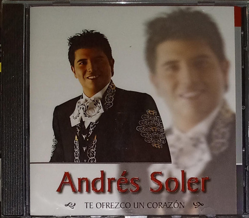 Andrés Soler - Te Ofrezco Un Corazón