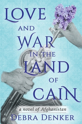 Libro Love And War In The Land Of Cain - Denker