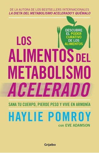 Alimentos Del Metabolismo Acelerado, Los