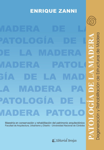 Patología De La Madera.