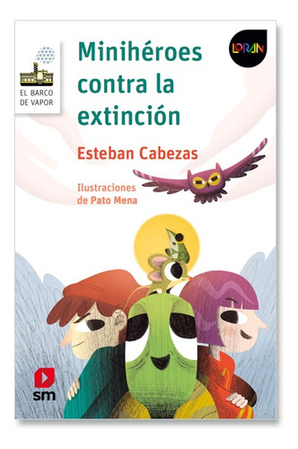 Miniheroes Contra La Extincion / Esteban Cabezas