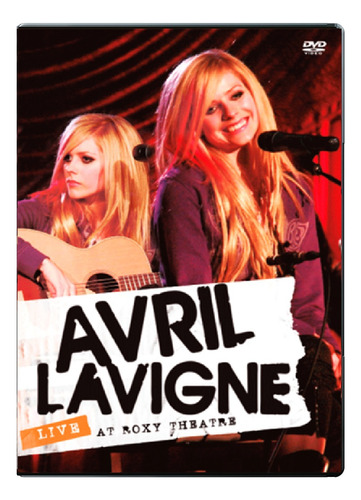 Avril Lavigne - Live At Roxy Theatre [dvd] Lacrado Original