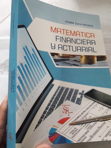 Libro De Matematica Financiera Y Actuarial Zans