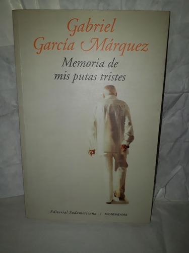 Memoria De Mis Putas Tristes, Gabriel García Márquez