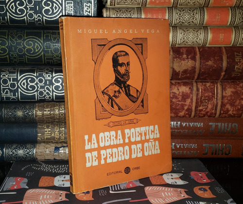 La Obra Poética De Pedro De Oña - Miguel Ángel Vega - 1970