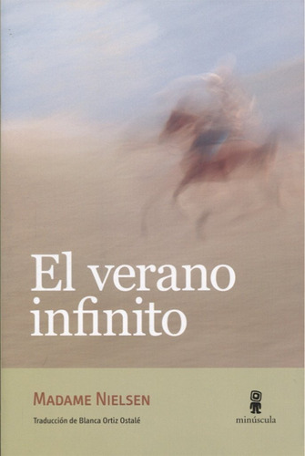 El Verano Infinito. Madame Nielsen