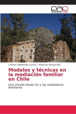 Libro Modelos Y Tecnicas En La Mediacion Familiar En Chil...
