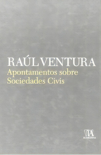 Apontamentos Sobre Sociedades Civis, De Ventura Raúl. Editora Almedina Em Português