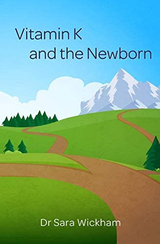 Vitamin K And The Newborn, De Wickham, Sara. Editorial Birthmoon Creations, Tapa Blanda En Inglés