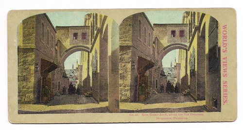 Foto Estereoscopica Stereo World´s Jerusalem Palest. B4