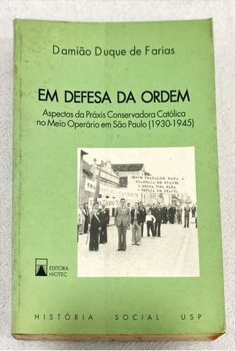 Em Defesa Da Ordem De Damião Duque De Farias Pela Do Autor (1997)