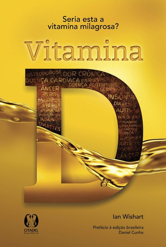 Vitamina D - Seria Esta A Vitamina Milagrosa? 
