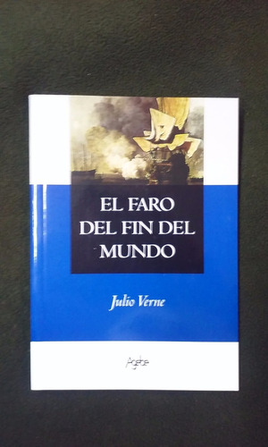 El Faro Del Fin Del Mundo - Julio Verne - Agebe Nuevo