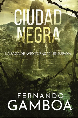 Libro: Ciudad Negra: La Última Ciudad Perdida (spanish Editi