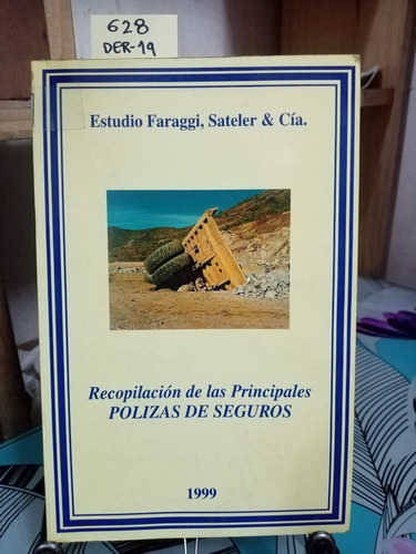 Recopilación De Las Principales Pólizas De Seguros // E. F. 
