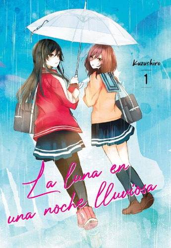 Manga, La Luna En Una Noche Lluviosa Vol. 01 / Kuzushiro