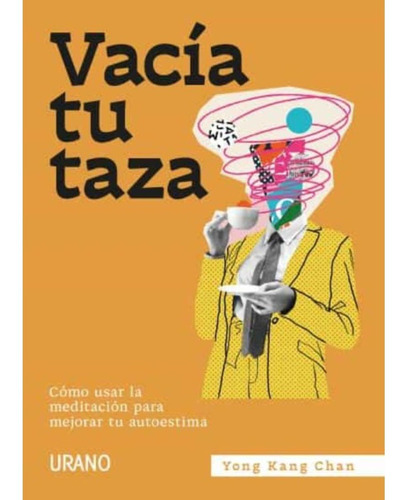 Libro Vacía Tu Taza - Yong Kang Chan