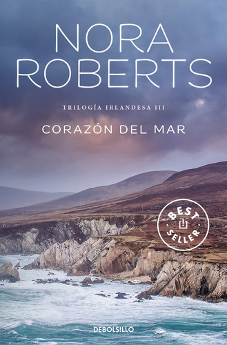 Corazãâ³n Del Mar (trilogãâa Irlandesa 3), De Roberts, Nora. Editorial Debolsillo, Tapa Blanda En Español