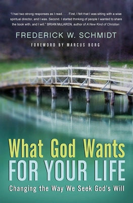 Libro What God Wants For Your Life: Changing The Way We S...