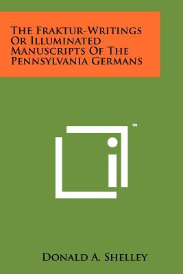 Libro The Fraktur-writings Or Illuminated Manuscripts Of ...