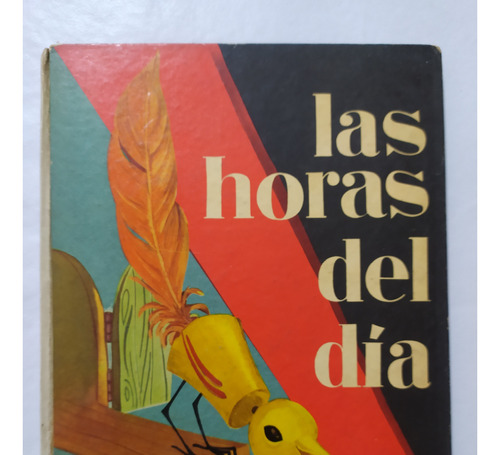 Las Horas Del Día A.j.m. Aguilar 1964 Libro Infantil Antiguo