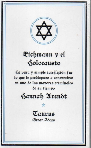 Eichmann Y El Holocausto Hannah Arendt 