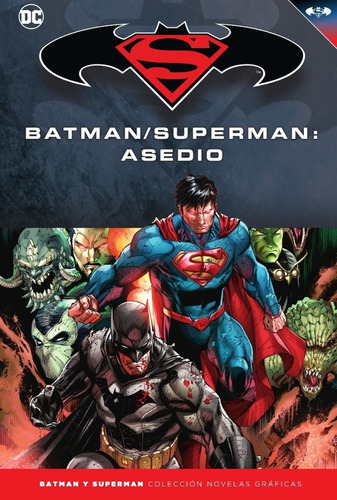 Batman / Superman: Asedio, De Greg Pak. Serie Batman / Superman Editorial Dc, Tapa Dura En Español, 2019