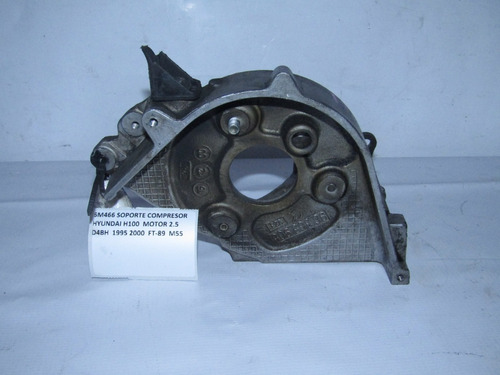 Soporte Compresor Hyundai H100 Motor 2.5 D4bh  1995 2000