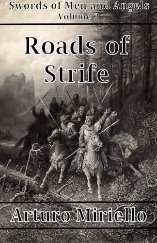 Roads Of Strife (swords Of Men And Angels) (volume 2)