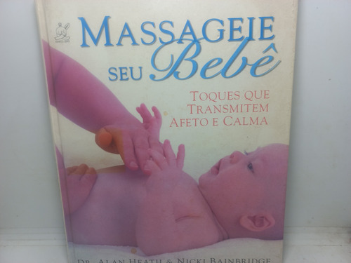 Livro - Massageie Seu Bebê - Vários - E - 7 - 615