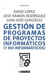 Libro Gestión De Programas De Proyectos Informáticos (y No I