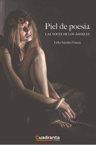 Piel de poesÃÂa, de Sánchez García, Lidia. Editorial Editorial Cuadranta, tapa blanda en español