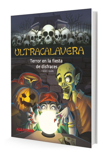 Terror En La Fiesta De Disfraces - Ultra - Fabian Sevilla