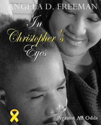 Libro In Christopher's Eyes: Against All Odds - Freeman, ...