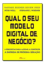 Comprar Libro Qual O Seu Modelo Digital De Negocio? De Weill Peter E