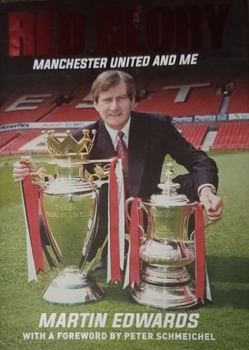 Red Glory Manchester United And Me Martín Edwards Libro Ingl