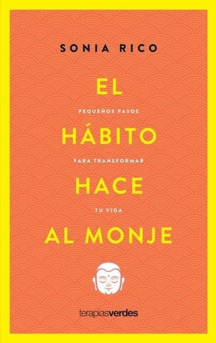 El Hábito Hace Al Monje - Rico Mainer, Sonia