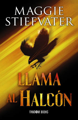 Llama Al Halcon, De Stiefvater, Maggie. Editorial Fandom Books, Tapa Blanda En Español